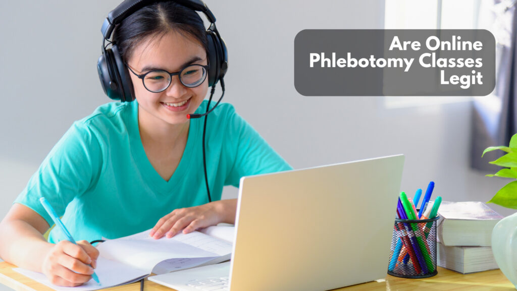 Read more about the article Are Online Phlebotomy Classes Legit
