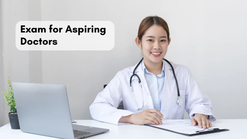 You are currently viewing Exam for Aspiring Doctors