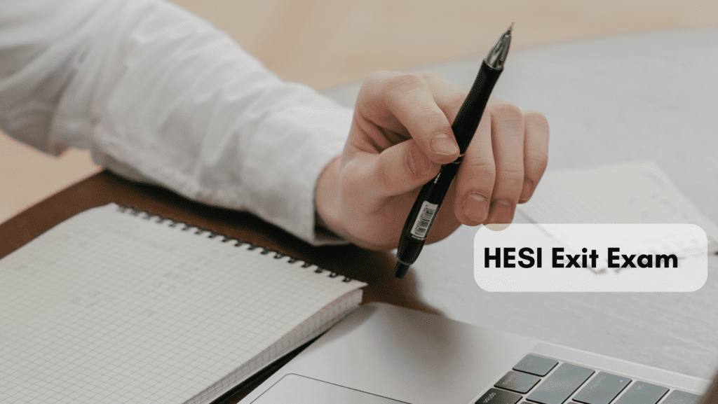 Read more about the article HESI Exit Exam