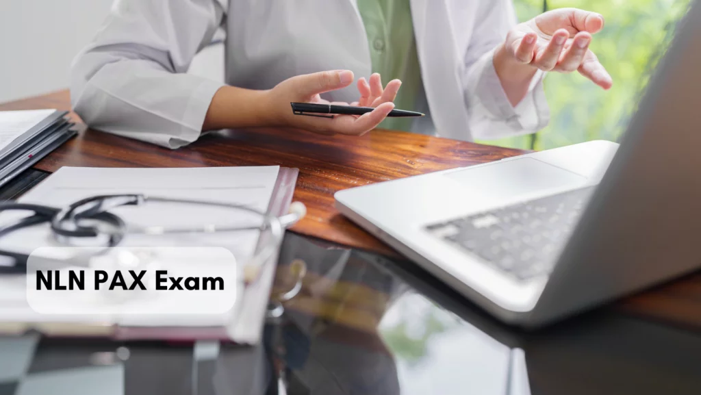 You are currently viewing NLN PAX Exam