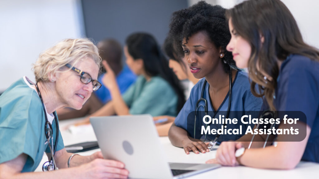 Read more about the article Online Classes for Medical Assistants