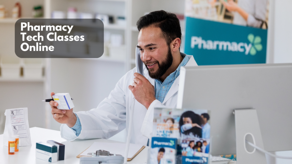 Read more about the article Pharmacy Tech Classes Online
