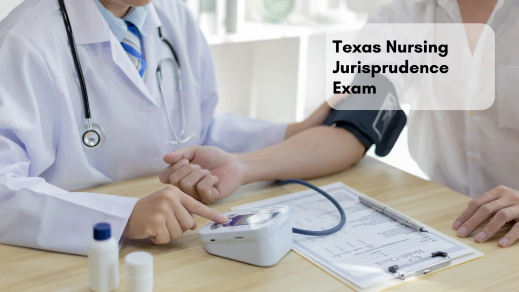 Read more about the article Texas Nursing Jurisprudence Exam