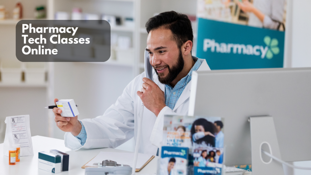 Read more about the article Pharmacy Tech Classes Online: Curriculum, Length, Cost, and Licensing Requirements